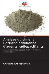 bokomslag Analyse du ciment Portland additionn d'agents radiopacifiants