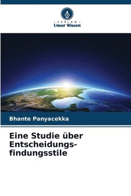 bokomslag Eine Studie ber Entscheidungs- findungsstile