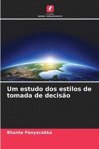 bokomslag Um estudo dos estilos de tomada de deciso