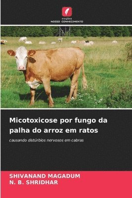 Micotoxicose por fungo da palha do arroz em ratos 1