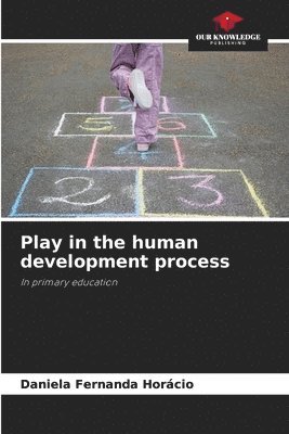 Play in the human development process 1