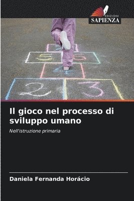 Il gioco nel processo di sviluppo umano 1