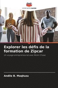 bokomslag Explorer les dfis de la formation de Zipcar