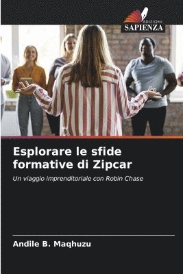 bokomslag Esplorare le sfide formative di Zipcar