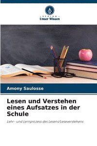 bokomslag Lesen und Verstehen eines Aufsatzes in der Schule