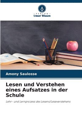 Lesen und Verstehen eines Aufsatzes in der Schule 1