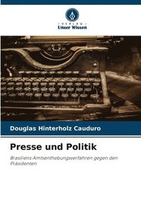 bokomslag Presse und Politik