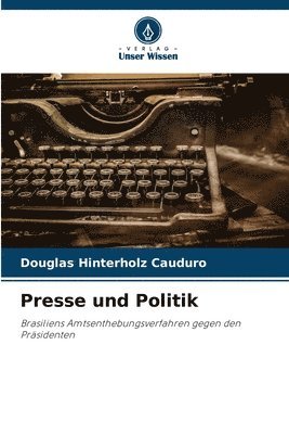 Presse und Politik 1