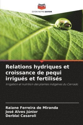 Relations hydriques et croissance de pequi irrigus et fertiliss 1