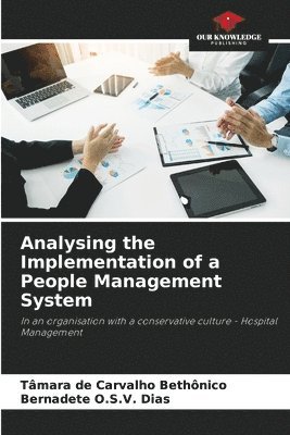 Analysing the Implementation of a People Management System 1