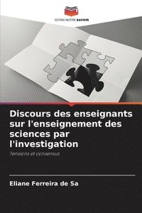 bokomslag Discours des enseignants sur l'enseignement des sciences par l'investigation