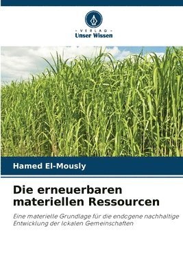 Die erneuerbaren materiellen Ressourcen 1