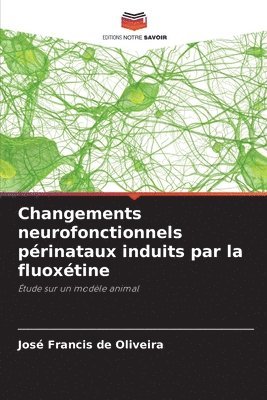 bokomslag Changements neurofonctionnels prinataux induits par la fluoxtine