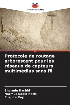 bokomslag Protocole de routage arborescent pour les rseaux de capteurs multimdias sans fil