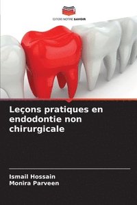 bokomslag Leons pratiques en endodontie non chirurgicale