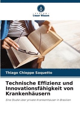 bokomslag Technische Effizienz und Innovationsfhigkeit von Krankenhusern