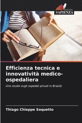 bokomslag Efficienza tecnica e innovativit medico-ospedaliera