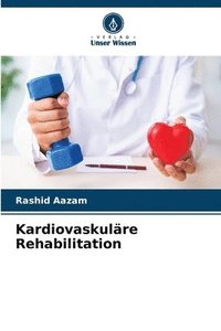 bokomslag Kardiovaskulre Rehabilitation