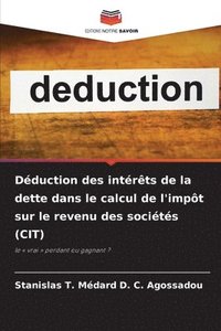 bokomslag Dduction des intrts de la dette dans le calcul de l'impt sur le revenu des socits (CIT)