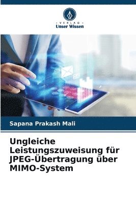 Ungleiche Leistungszuweisung fr JPEG-bertragung ber MIMO-System 1