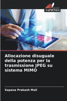 bokomslag Allocazione disuguale della potenza per la trasmissione JPEG su sistema MIMO