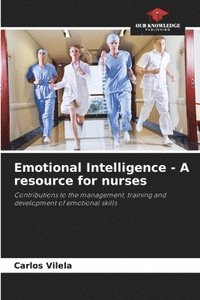 bokomslag Emotional Intelligence - A resource for nurses