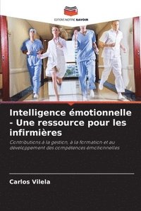 bokomslag Intelligence motionnelle - Une ressource pour les infirmires