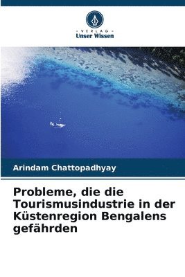 Probleme, die die Tourismusindustrie in der Kstenregion Bengalens gefhrden 1