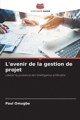 bokomslag L'avenir de la gestion de projet