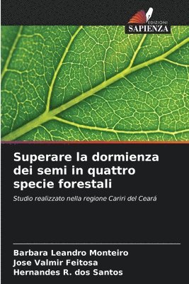 bokomslag Superare la dormienza dei semi in quattro specie forestali