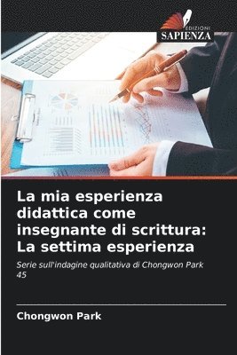 bokomslag La mia esperienza didattica come insegnante di scrittura