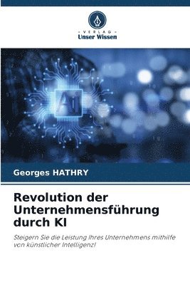 bokomslag Revolution der Unternehmensfhrung durch KI