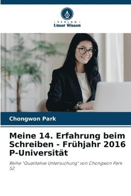 Meine 14. Erfahrung beim Schreiben - Frhjahr 2016 P-Universitt 1