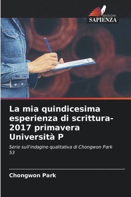 bokomslag La mia quindicesima esperienza di scrittura-2017 primavera Universit P