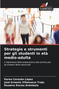 bokomslag Strategie e strumenti per gli studenti in et medio-adulta