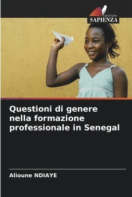 bokomslag Questioni di genere nella formazione professionale in Senegal