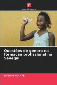 bokomslag Questes de gnero na formao profissional no Senegal