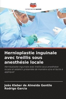 Hernioplastie inguinale avec treillis sous anesthsie locale 1