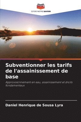 bokomslag Subventionner les tarifs de l'assainissement de base