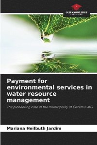 bokomslag Payment for environmental services in water resource management