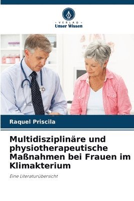 bokomslag Multidisziplinre und physiotherapeutische Manahmen bei Frauen im Klimakterium