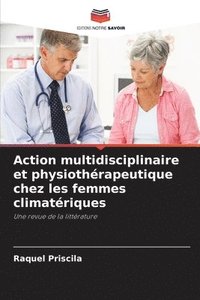 bokomslag Action multidisciplinaire et physiothrapeutique chez les femmes climatriques
