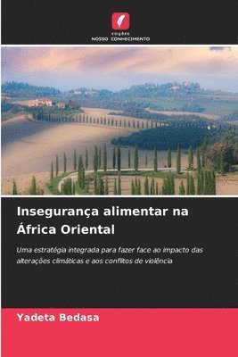 bokomslag Insegurana alimentar na frica Oriental