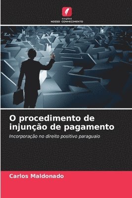 bokomslag O procedimento de injuno de pagamento