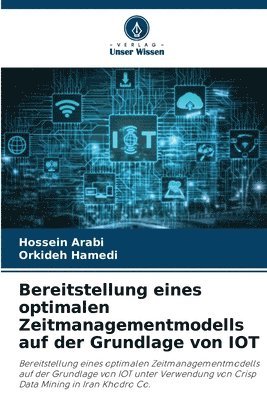 bokomslag Bereitstellung eines optimalen Zeitmanagementmodells auf der Grundlage von IOT