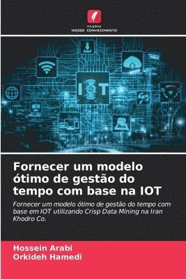 Fornecer um modelo timo de gesto do tempo com base na IOT 1