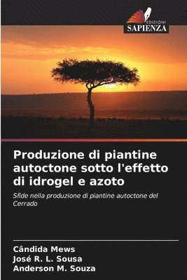 bokomslag Produzione di piantine autoctone sotto l'effetto di idrogel e azoto