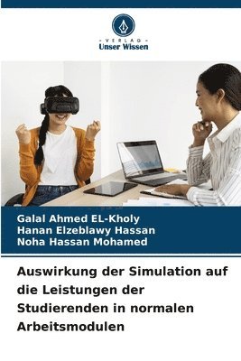 bokomslag Auswirkung der Simulation auf die Leistungen der Studierenden in normalen Arbeitsmodulen