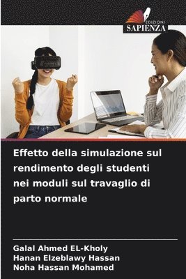 bokomslag Effetto della simulazione sul rendimento degli studenti nei moduli sul travaglio di parto normale