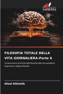 FILOSOFIA TOTALE DELLA VITA GIORNALIERA-Parte 6 1